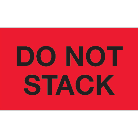 3 x 5" - "Do Not Stack" (Fluorescent Red) Labels