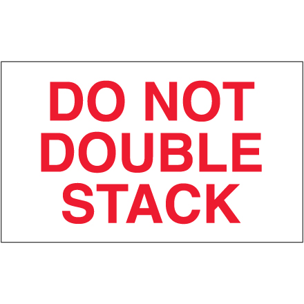 3 x 5" - "Do Not Double Stack" Labels